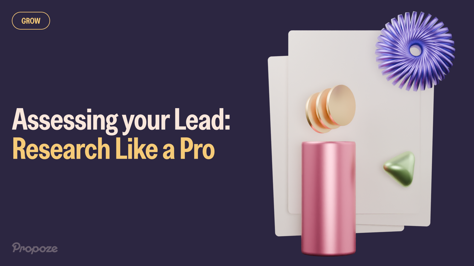 Assessing your Lead: Research Like a Pro
