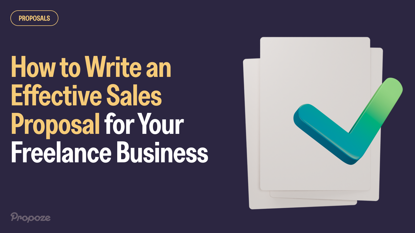 How to Write an Effective Sales Proposal for Your Freelance Business