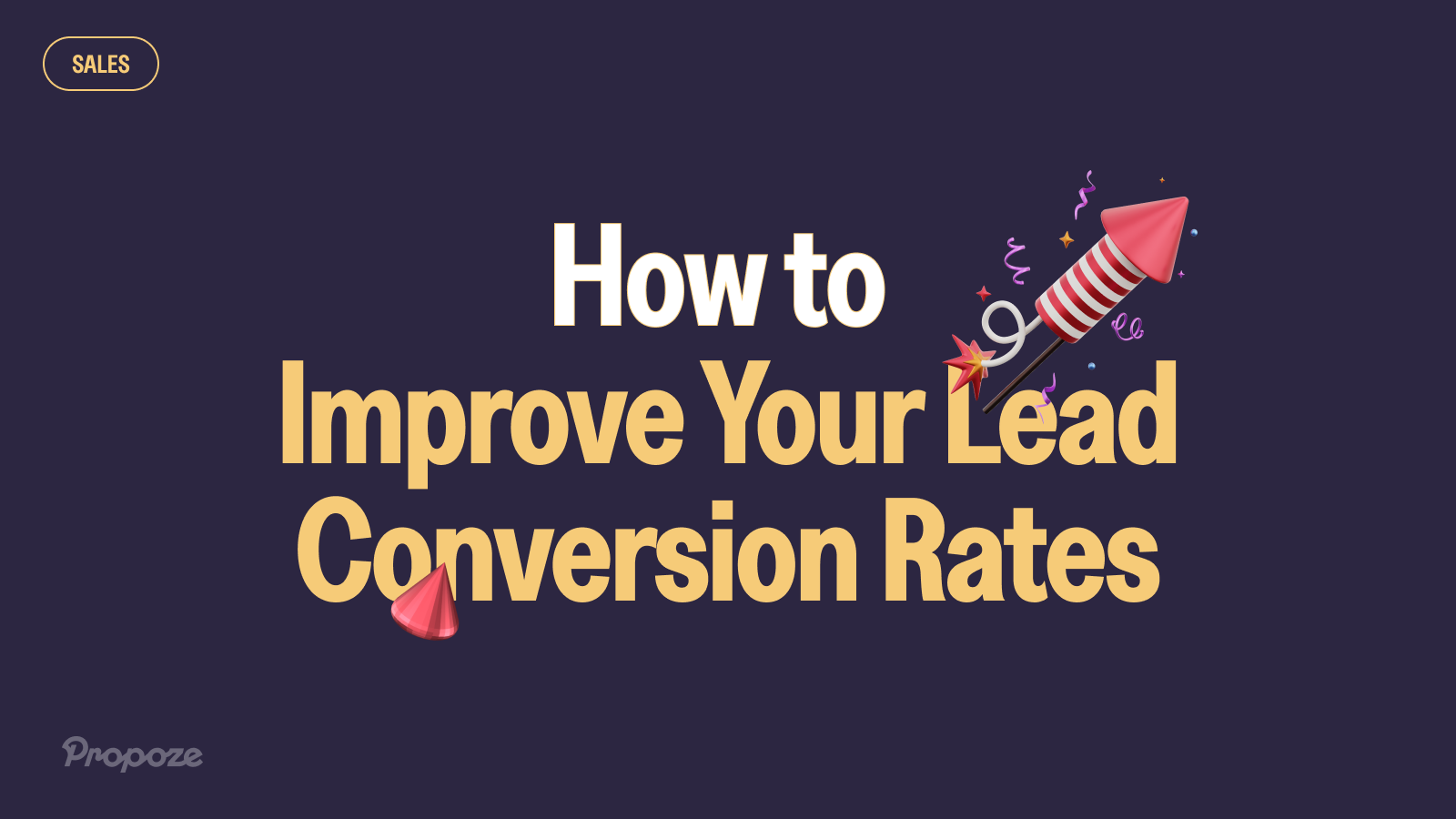 Why Your Leads Aren't Converting (+ How to Improve Lead Conversion Rates)