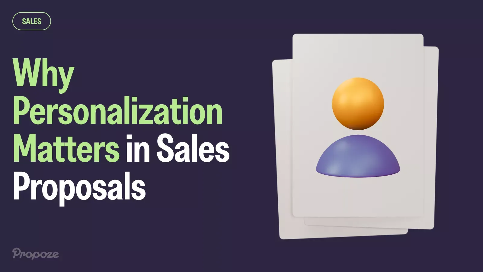 Why Personalization Matters in Sales Proposals