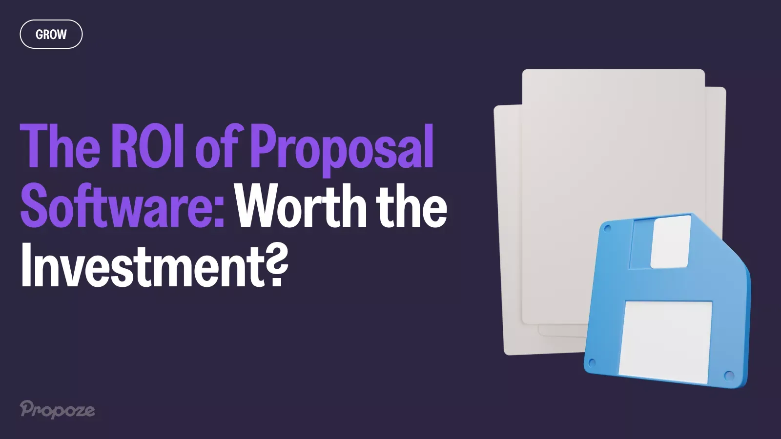 Why Investing in Proposal Software Delivers High ROI